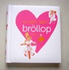 Vi och vårt bröllop - bild 1