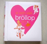 Vi och vårt bröllop